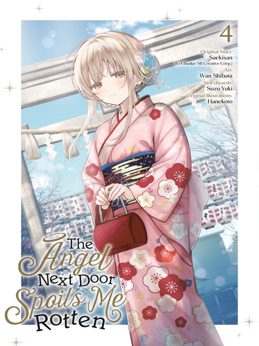 Title details for The Angel Next Door Spoils Me Rotten, Volume 4 by Saekisan - Available